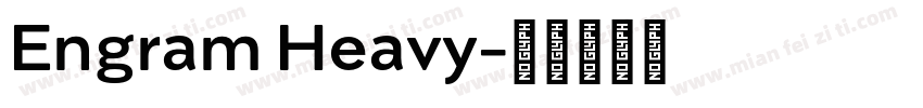 Engram Heavy字体转换